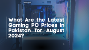 Gaming PC Prices in Pakistan For 2024